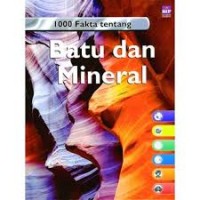 Image of 1000 Fakta Tentang Batu dan Mineral
