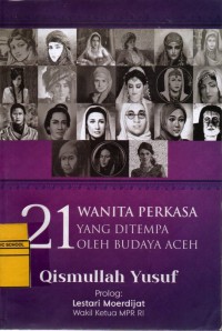 Image of 21 Wanita Perkasa Yang Ditempa Oleh Budaya Aceh
