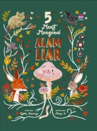 Image of 5 Menit Mengenal: Alam Liar