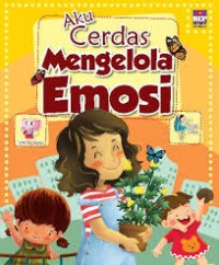 Image of Aku Cerdas Mengelola Emosi