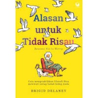 Image of Alasan untuk Tidak Risau