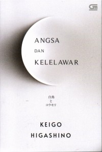 Image of Angsa Dan Kelelawar