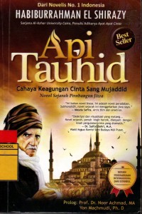 Image of Api Tauhid : Cahaya Keagungan Cinta Sang Mujadid