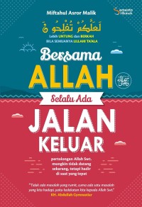 Image of Bersama Allah Selalu Ada Jalan Keluar