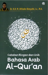 Image of Catatan Ringan Dan Unik Bahasa Arab Al-Qur'an