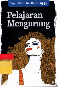 Image of Cerpen Pilihan Kompas 1993: Pelajaran Mengarang
