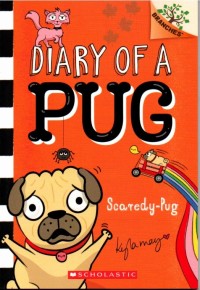 Image of Diary Of A Pug #5: Scaredy-Pug