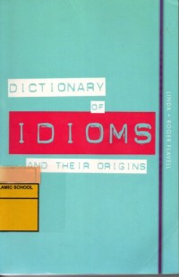 Image of Dictionary of Idioms And Their Origins