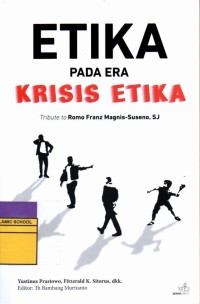 Image of Etika Pada Era Krisis Etika