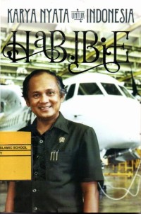 Image of Habibie: Karya Nyata Untuk Indonesia