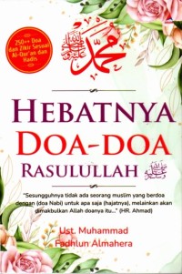 Image of Hebatnya Doa-Doa Rasulullah