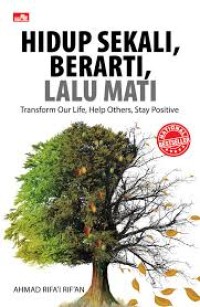 Image of Hidup Sekali, Berarti, Lalu Mati