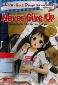 Image of Kecil-Kecil Punya Karya: Never Give Up