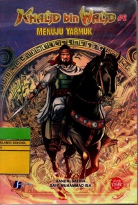 Image of Khalid Bin Walid #2: Menuju Yarmuk