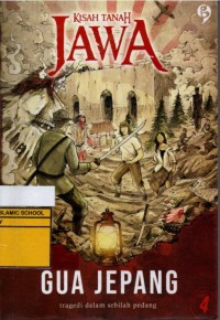 Image of Kisah Tanah Jawa: Gua Jepang