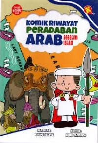 Image of Komik Riwayat Peradaban Arab Sebelum Islam