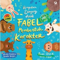 Image of Kumpulan Dongeng Anak Fabel Pembentuk Karakter