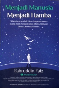 Image of Menjadi Manusia, Menjadi Hamba