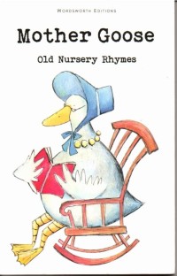 Image of Mother Goose: Old Nursery Rhymes