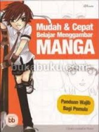 Image of Mudah dan Cepat Belajar Menggambar Manga