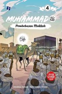 Image of Muhammad #4: Pembebasan Makkah