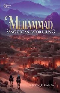 Image of Muhammad: Sang Organisator Ulung