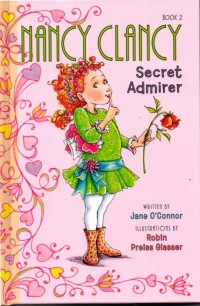 Image of Nancy Clancy: Secret Admire - Book 2