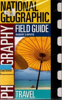 Image of National Geographic: Photography Field Guide Travel