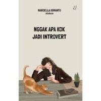 Image of Nggak Apa Kok Jadi Introvert