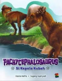 Image of Pachycephalosaurus: Si Kepala Kubah