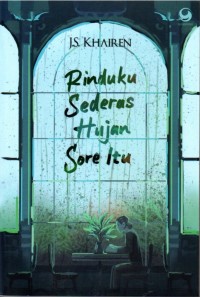 Image of Rinduku Sederas Hujan Sore Itu