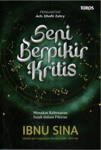 Image of Seni Berpikir Kritis: Menakar Kebenaran Sejak Dalam Pikiran
