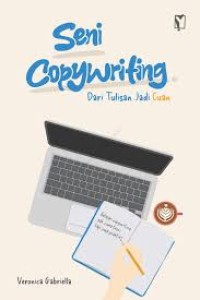 Image of Seni Copywriting: Dari Tulisan Jadi Cuan