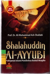 Image of Shalahuddin Al-Ayyubi: Pahlawan Islam Pembebas Baitul Maqdiz