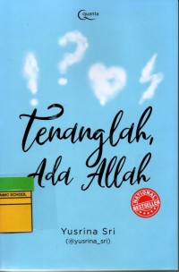 Image of Tenanglah, Ada Allah