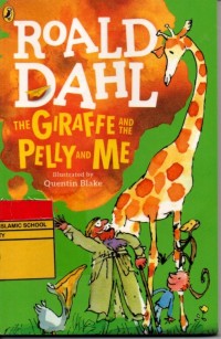 Image of The Giraffe And The Pelly And Me