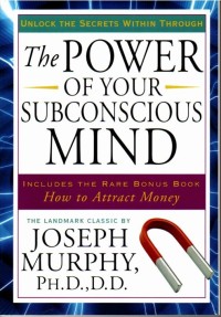 Image of The Power Of Your Subconscious Mind