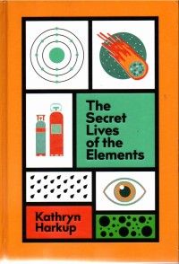 Image of The Secret Lives Of The Elements