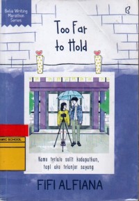 Image of Too Far To Hold