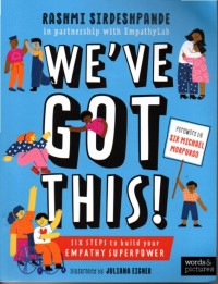 Image of We've Got This!: Six Steps To Build Your Empathy Superpower