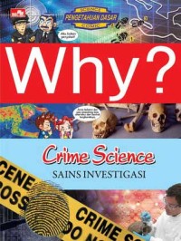 Image of Why?: Crime Science - Sains Investigasi