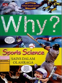 Image of Why?: Sport Science - Sains Dalam Olahraga